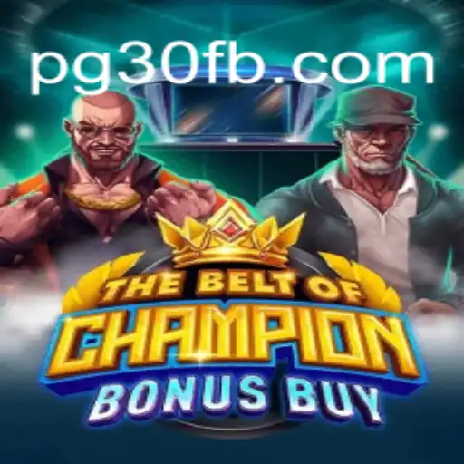 Descubra o Jogo Emocionante: TheBeltOfChampionBonusBuy